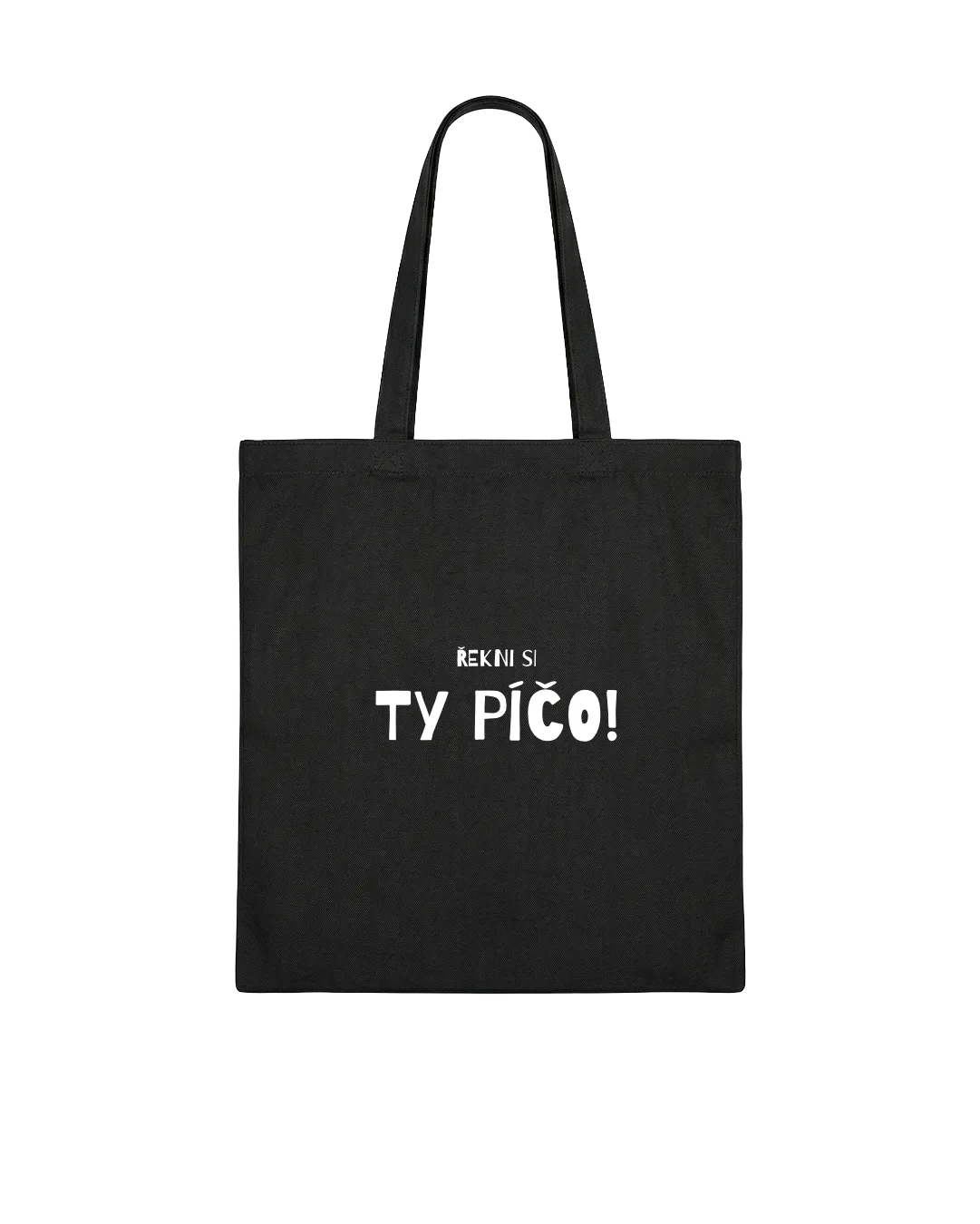 Bavlněná taška Ty píčo!