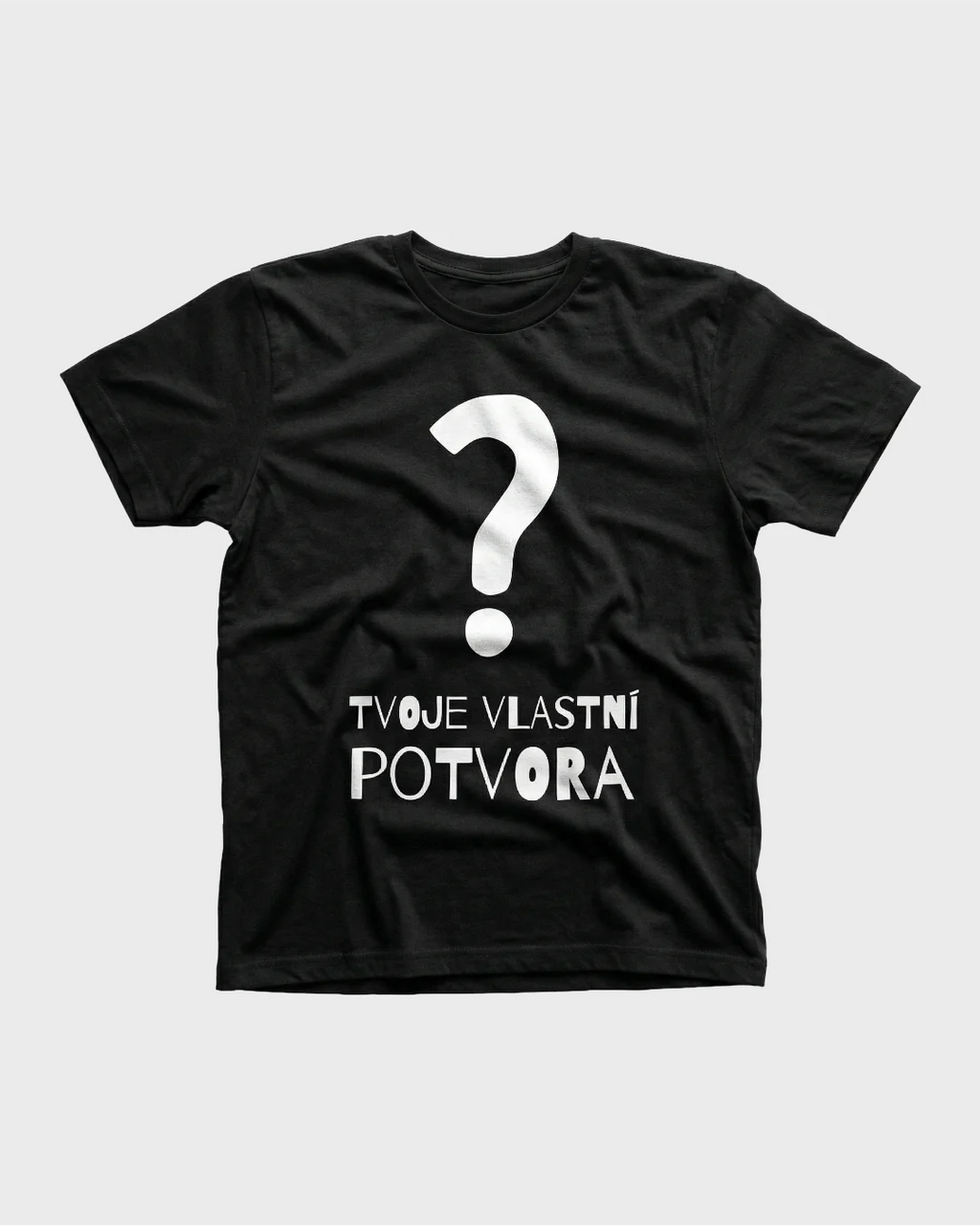 Tvoje vlastní potvora - Bavlněné triko